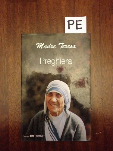Preghiera madre teresa - preghiera,